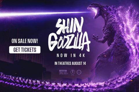 Shin Godzilla 4K Tickets On Sale Blog