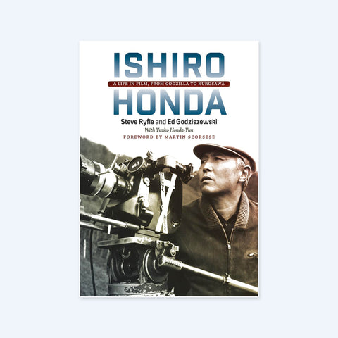 Ishiro Honda: A Life in Film, from Godzilla to Kurosawa